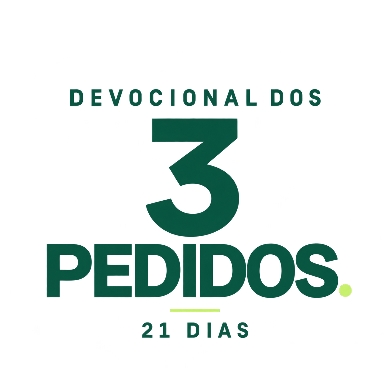 Devocional dos 3 Pedidos
